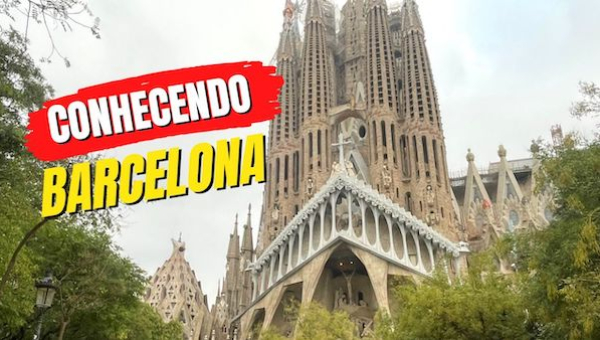 Conhecendo Barcelona!